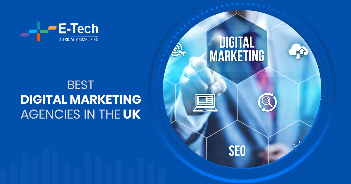 Best Digital Marketing Agencies in the UK