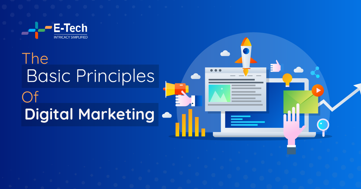 The Basic Principles Of Digital Marketing