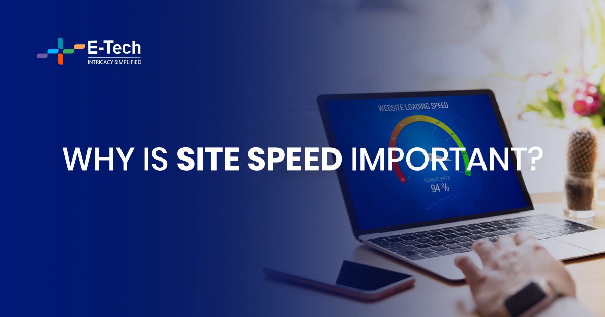 Why is site Speed Important?