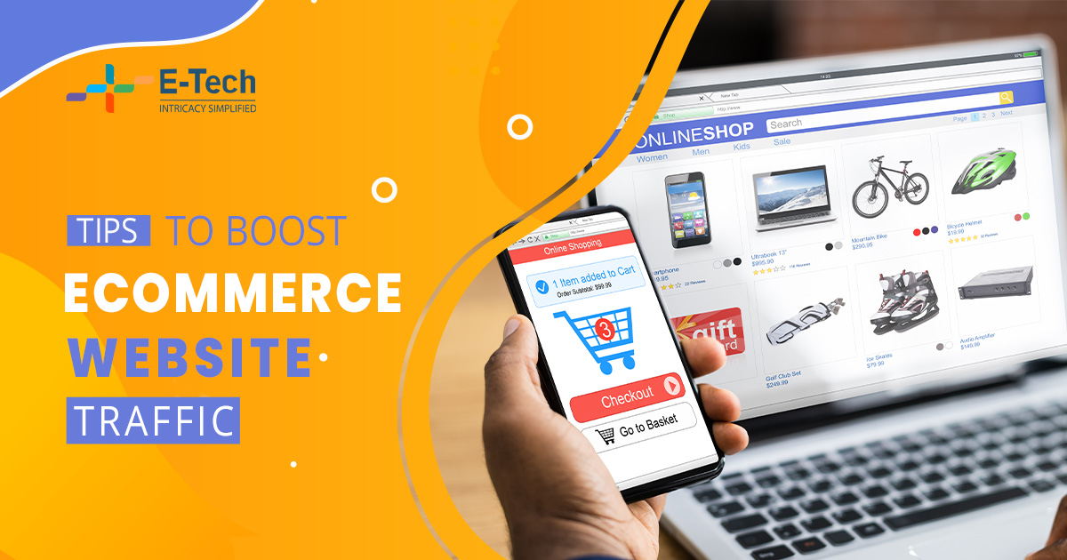 Tips to Boost Ecommerce Website Traffic