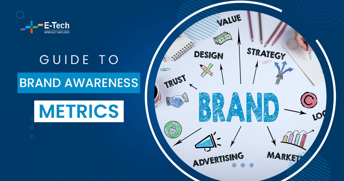 Guide to Brand Awareness Metrics