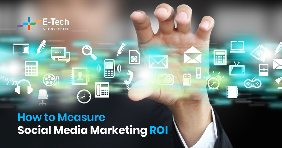 How to Measure Social Media Marketing ROI