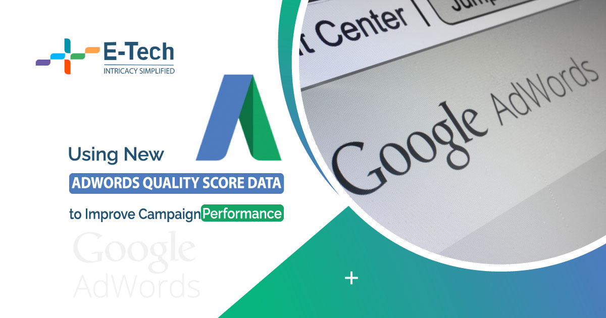 Using New AdWords Quality Score Data to Improve Campaign Performance