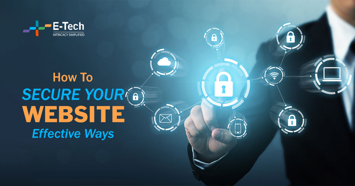 How To Secure Your Website? Effective Ways!