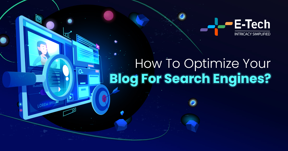 How To Optimize Your Blog For Search Engines?