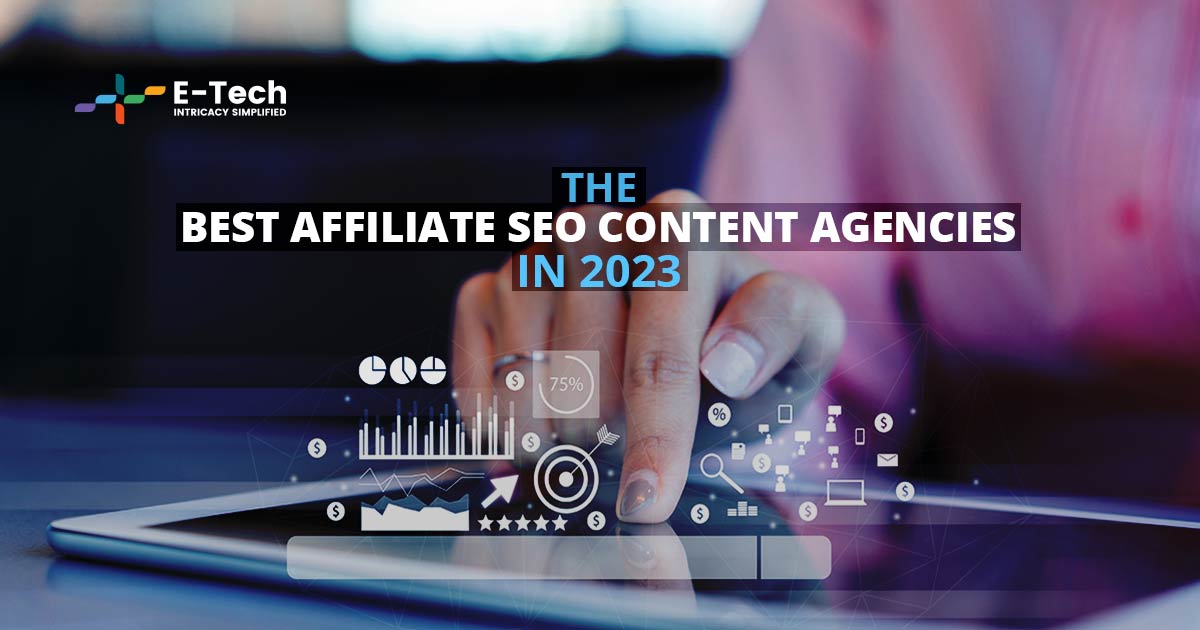 The Best Affiliate SEO Content Agencies in 2023