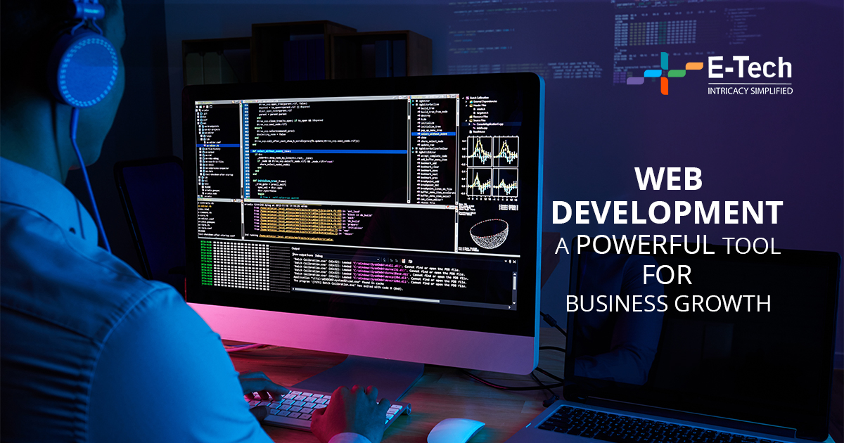 Web Development: A Powerful Tool For Business Growth
