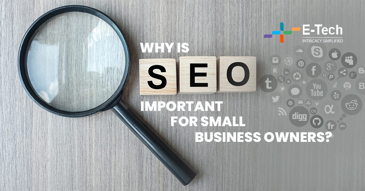 Why Is Seo Important For Small Businesses Owners?
