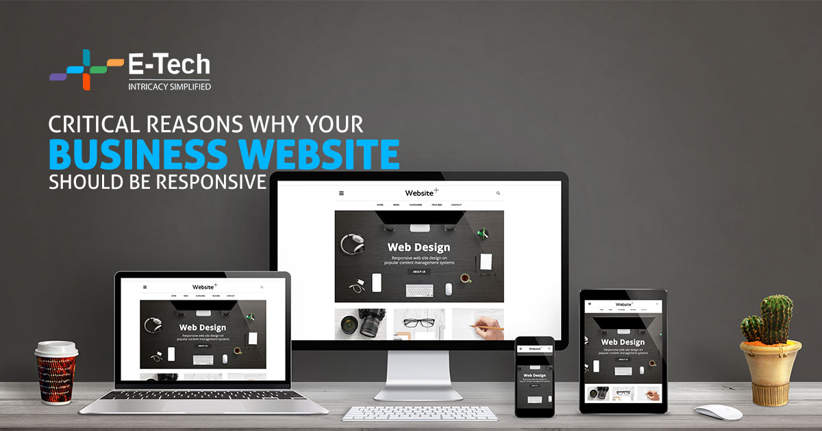 Why Your Business Website Should Be Responsive