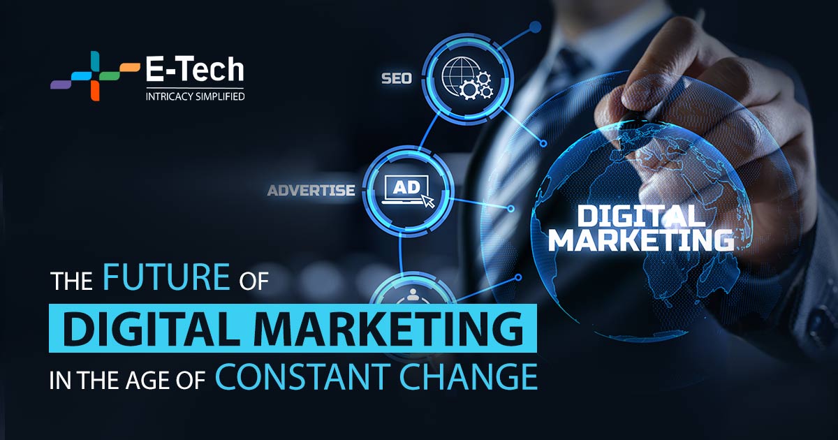 The Future Of Digital Marketing