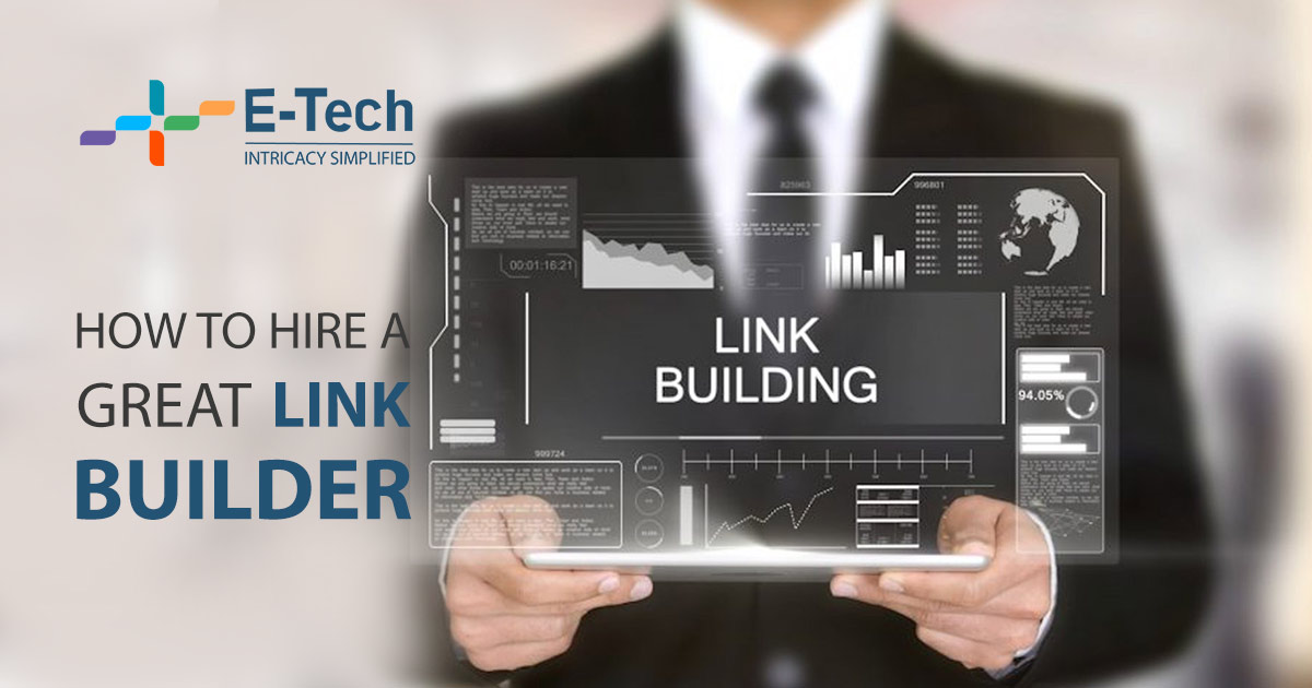 How To Hire A Great Link Builder